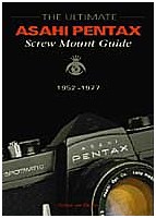 The Ultimate ASAHI PENTAX Screw Mount Guide 1952 - 1977 is nu te koop!